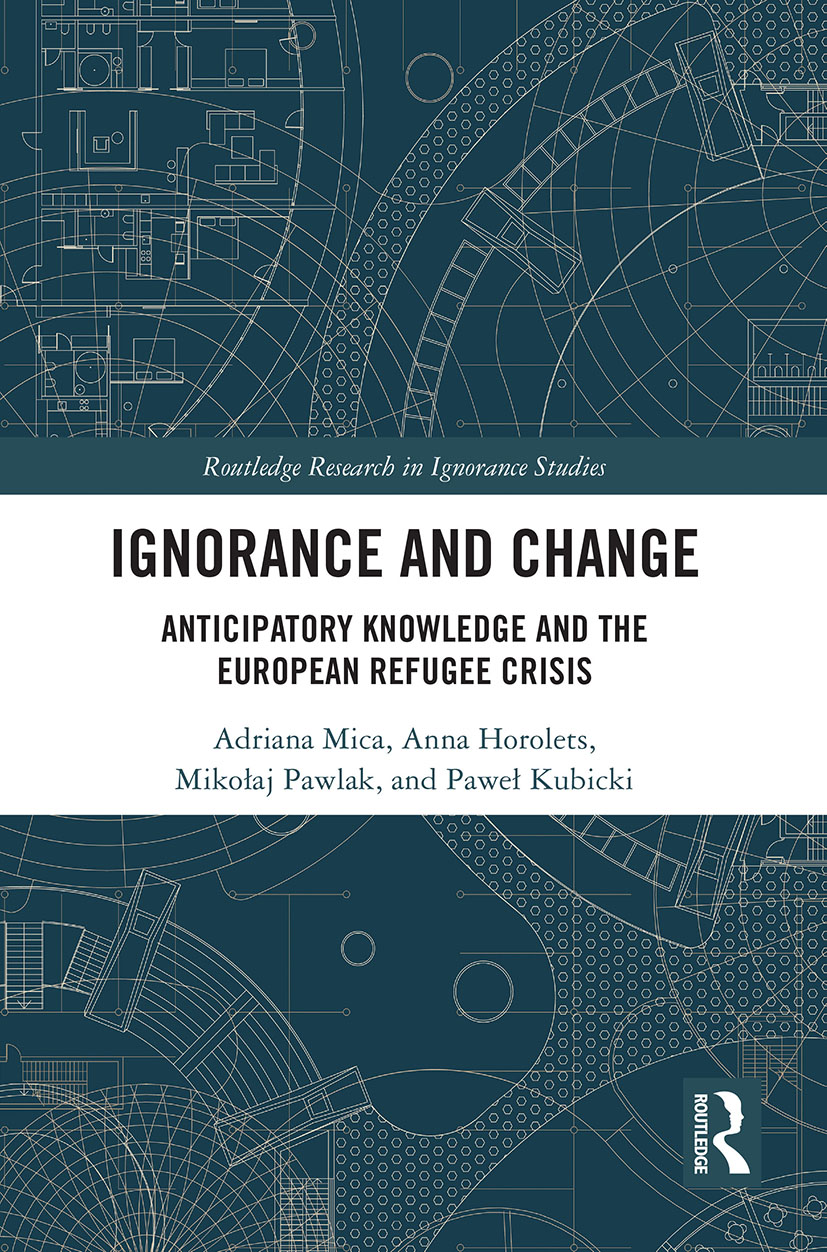 Book cover for "Ignorance and Change: Anticipatory Knowledge and the European Refugee Crisis"